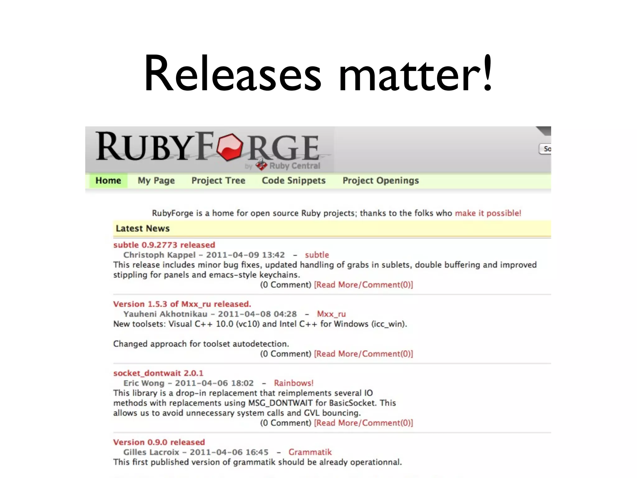 Releases matter!
 