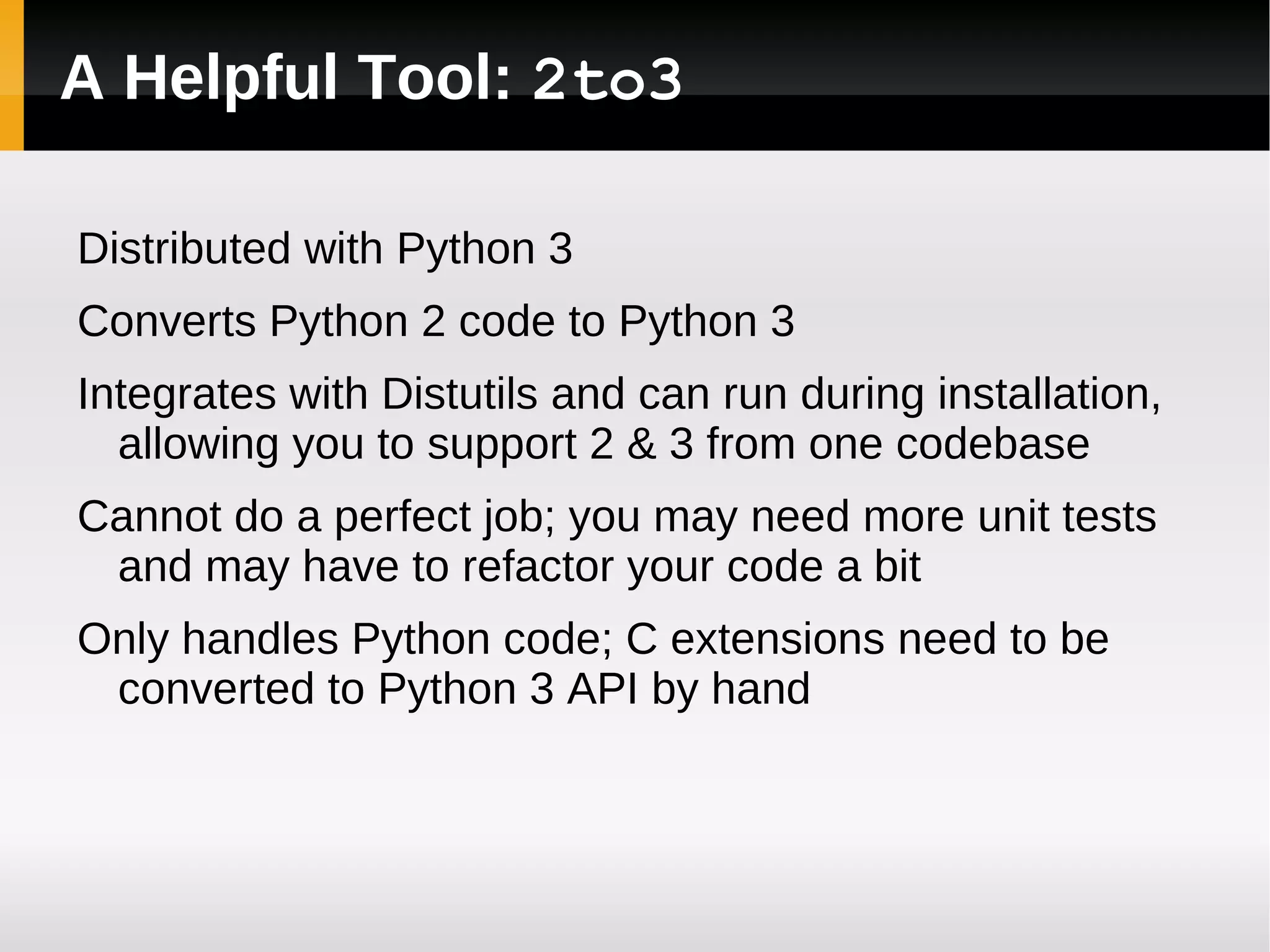 Greater flexibility provided by keyword arguments print(text, file=output_file)   print(x, y, z, sep=':') 