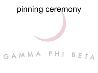 pinning ceremony
 