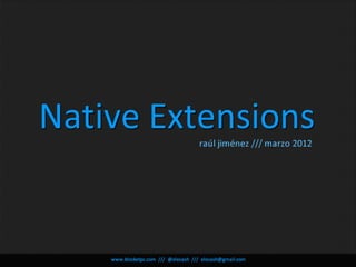 Adobe AIR Native Extensions