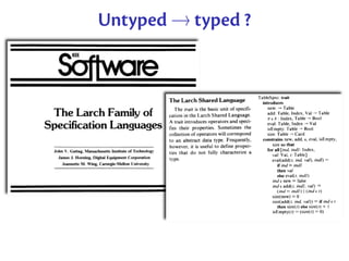 Untyped → typed ?
 