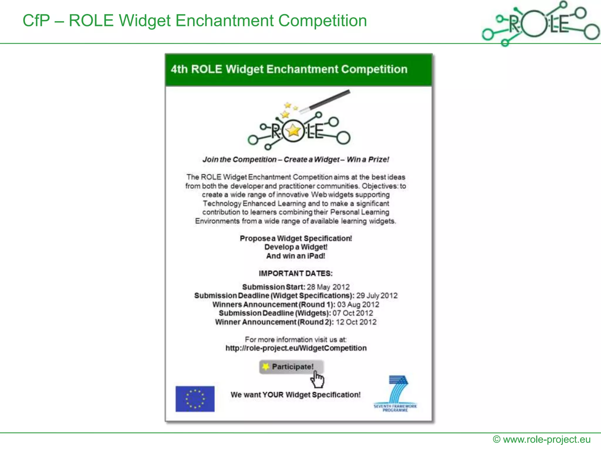 CfP – ROLE Widget Enchantment Competition




                                            © www.role-project.eu
 