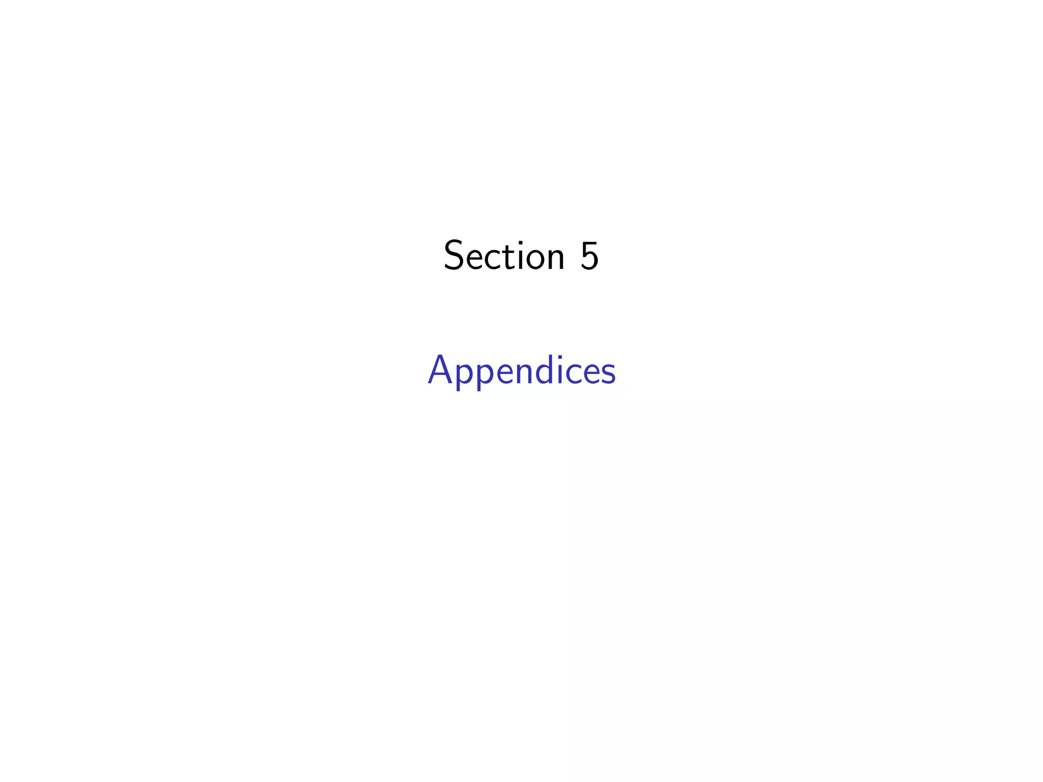 Section 5
Appendices
 