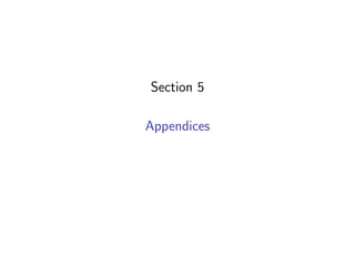 Section 5
Appendices
 