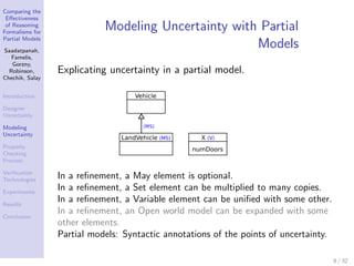 Comparing the
 Eﬀectiveness
 of Reasoning
Formalisms for
                            Modeling Uncertainty with Partial
Par...