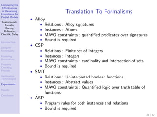 Comparing the
 Eﬀectiveness
 of Reasoning
Formalisms for
                                   Translation To Formalisms
Part...
