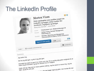 The LinkedIn Profile
 