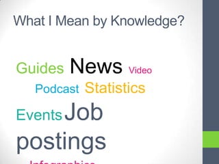 What I Mean by Knowledge?


Guides   News Video
   Podcast   Statistics
Events Job
postings
 