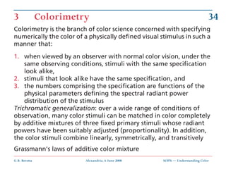 3              Colorimetry                                                     34
Colorimetry is the branch of color scien...
