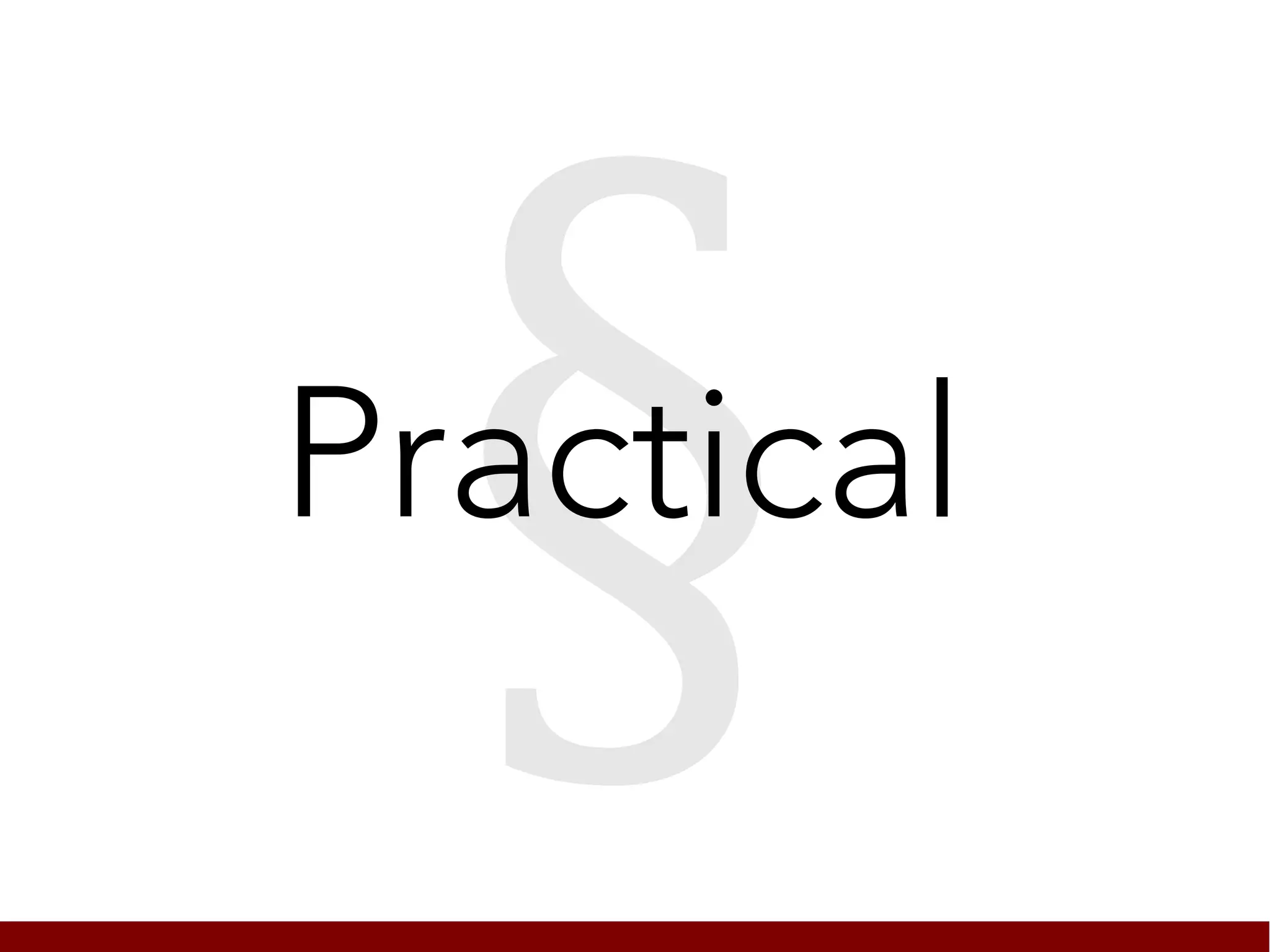 §
Practical
 