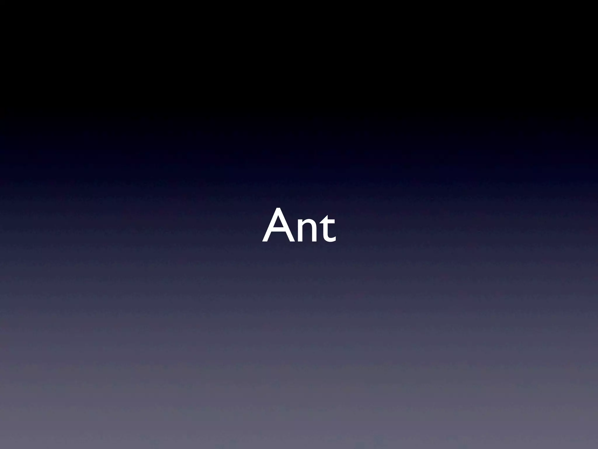 Ant
 