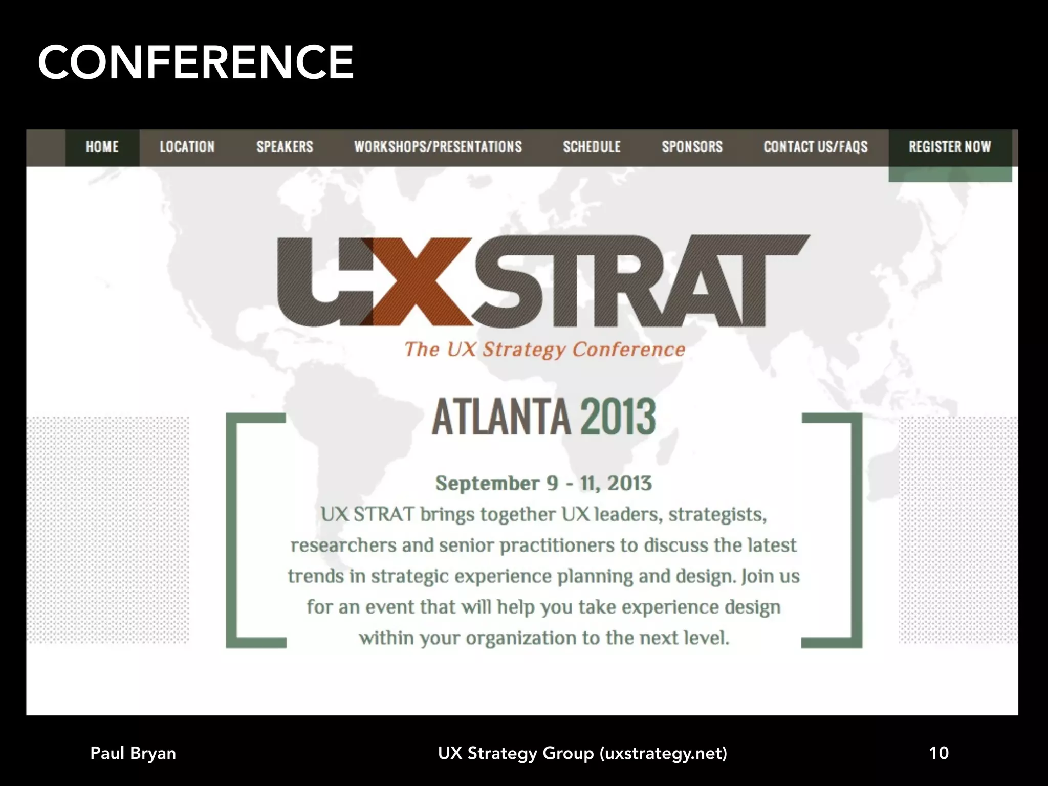 COLUMN

Paul Bryan

UX Strategy Group (uxstrategy.net)

10

 