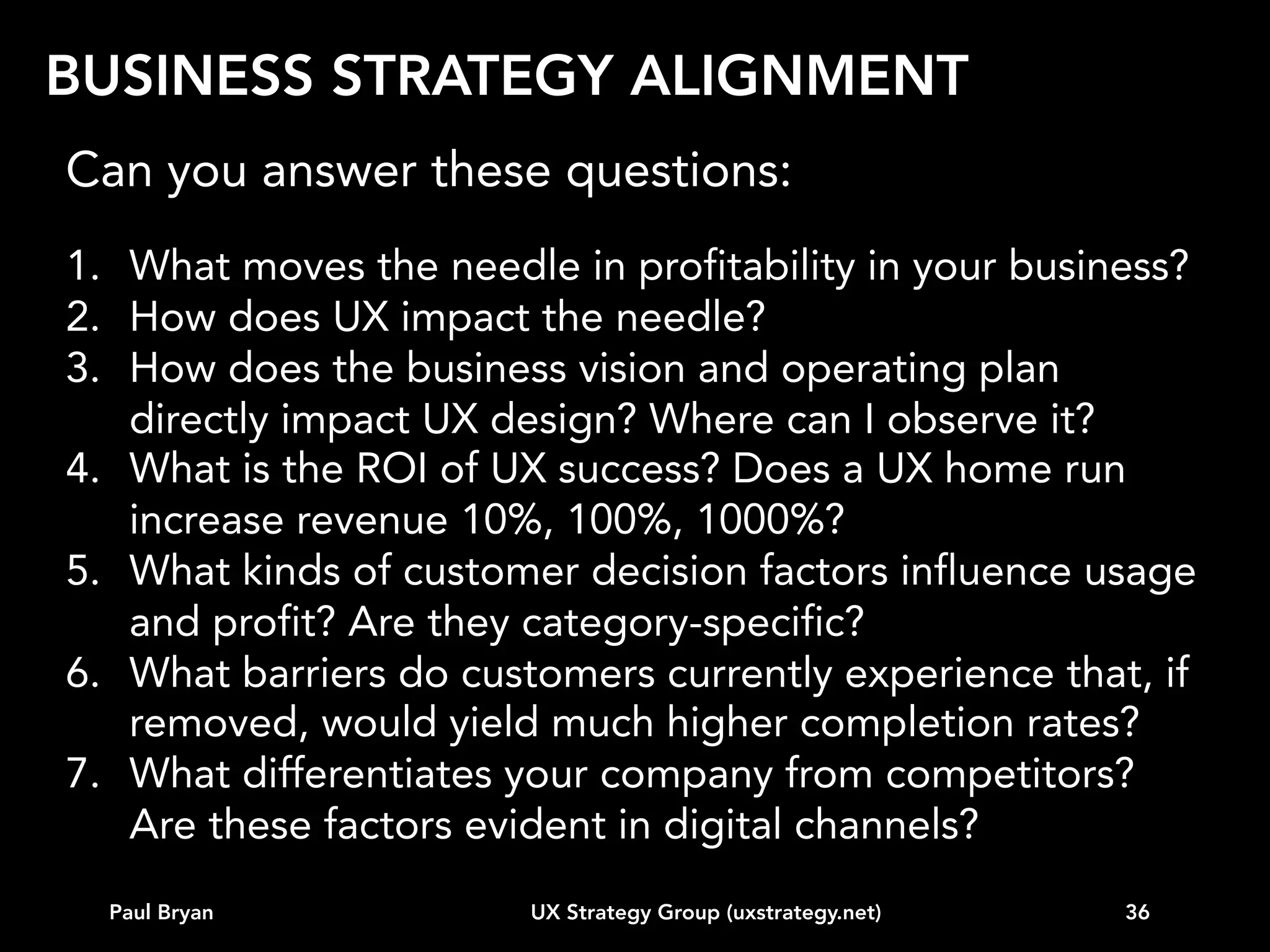 CUSTOMER DATA

Paul Bryan

UX Strategy Group (uxstrategy.net)

36

 