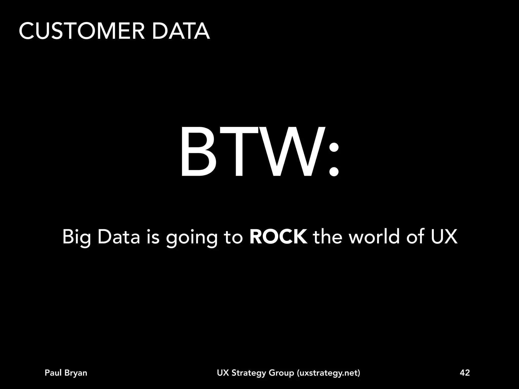 COMPETITIVE LANDSCAPE

Paul Bryan

UX Strategy Group (uxstrategy.net)

42

 