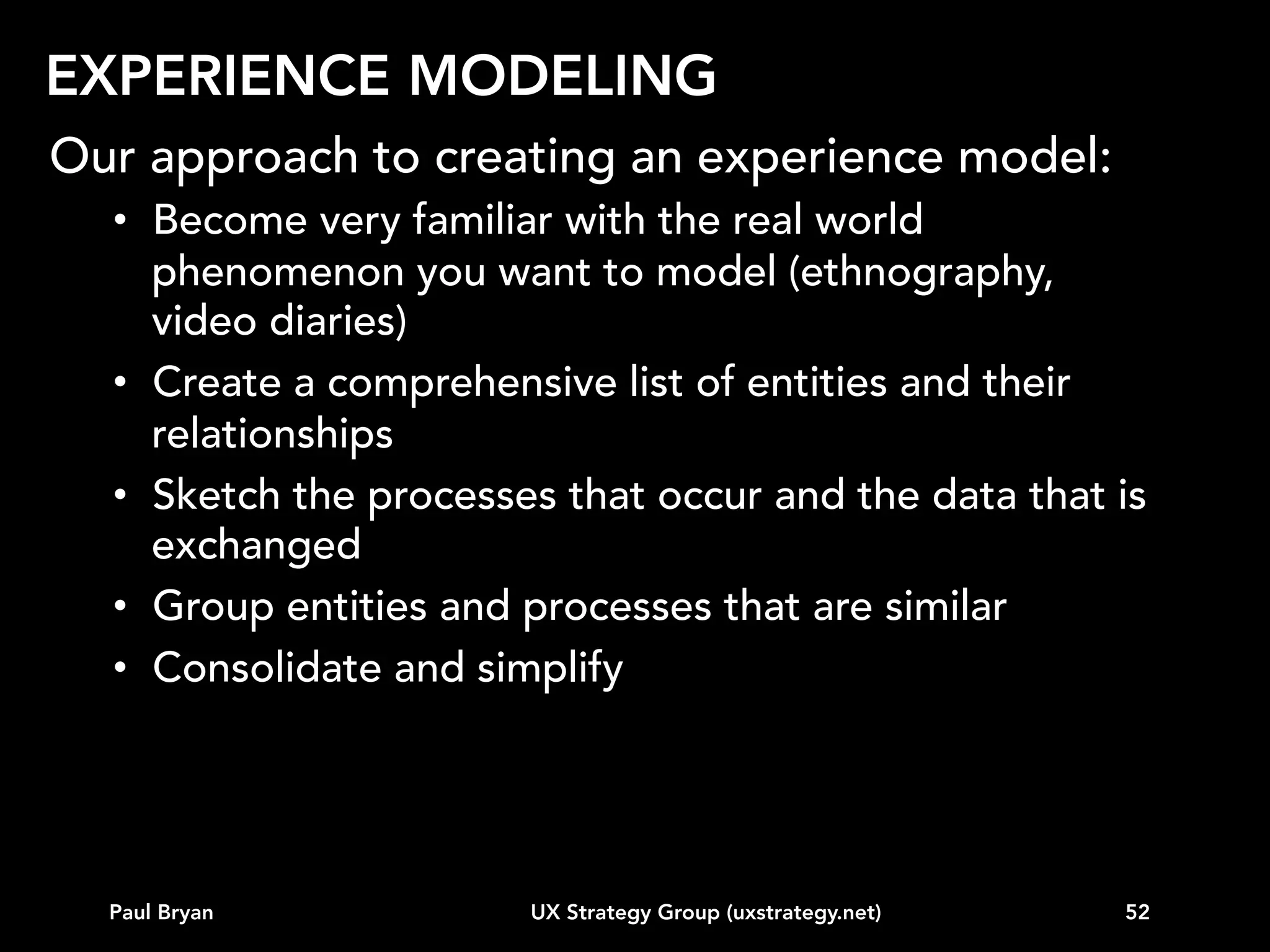 BEHAVIORAL SEGMENTATION

Paul Bryan

UX Strategy Group (uxstrategy.net)

52

 