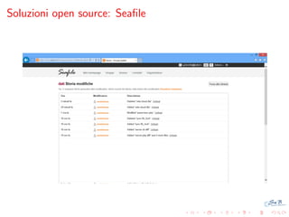 Soluzioni open source: Seaﬁle

 