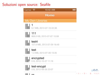 Soluzioni open source: Seaﬁle

 
