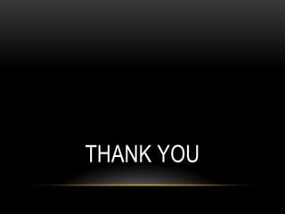 THANK YOU

 