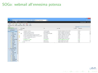 SOGo: webmail all’ennesima potenza

 