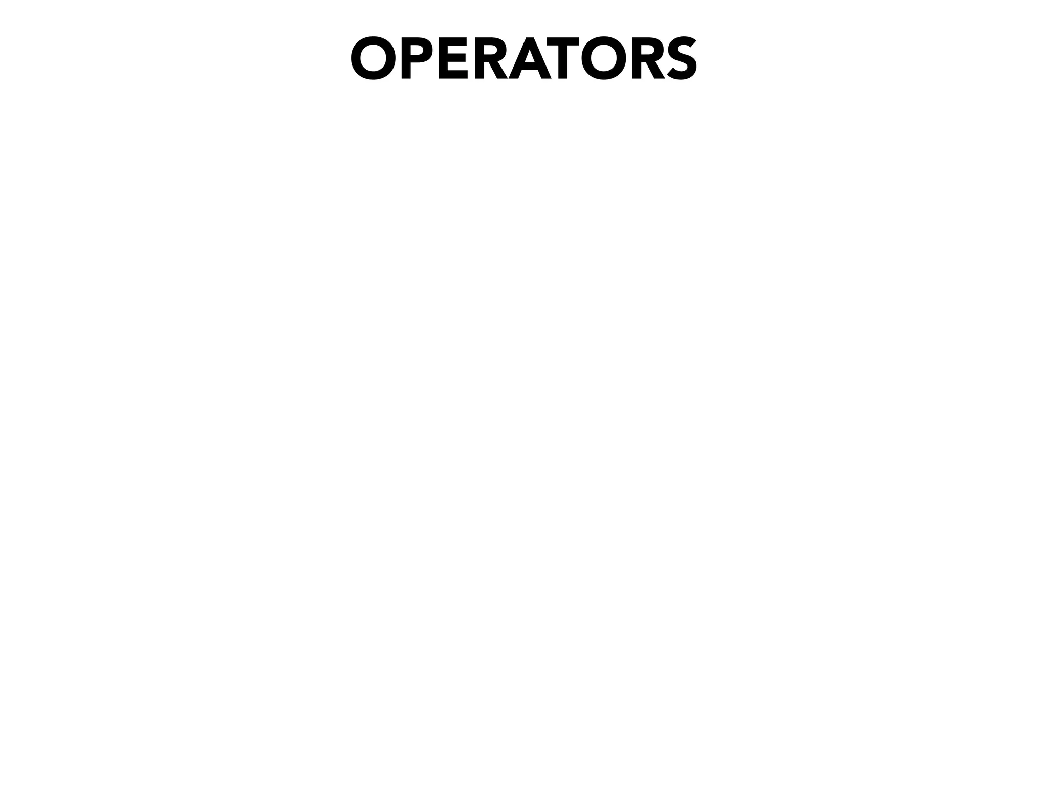 OPERATORS

 