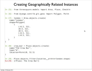 Creating Geographically Related Instances

Sunday, 9 February 2014

 