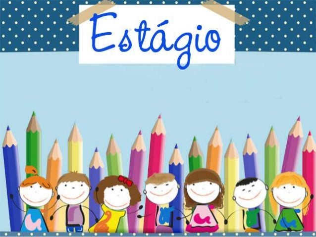 Estágio Educação Infantil