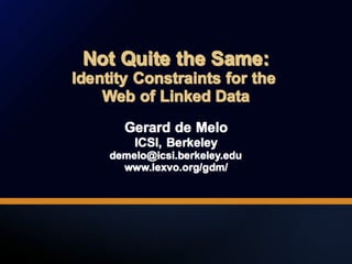 Not Quite the Same: Identity Constraints for the Web of Linked Data