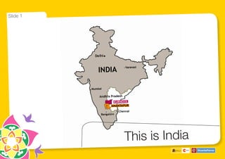 This is India
Slide 1
 