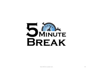 Excel 2013 as a power user 43
 