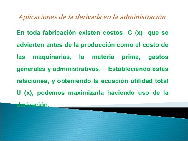 Aplicaciones de la derivada en la administración