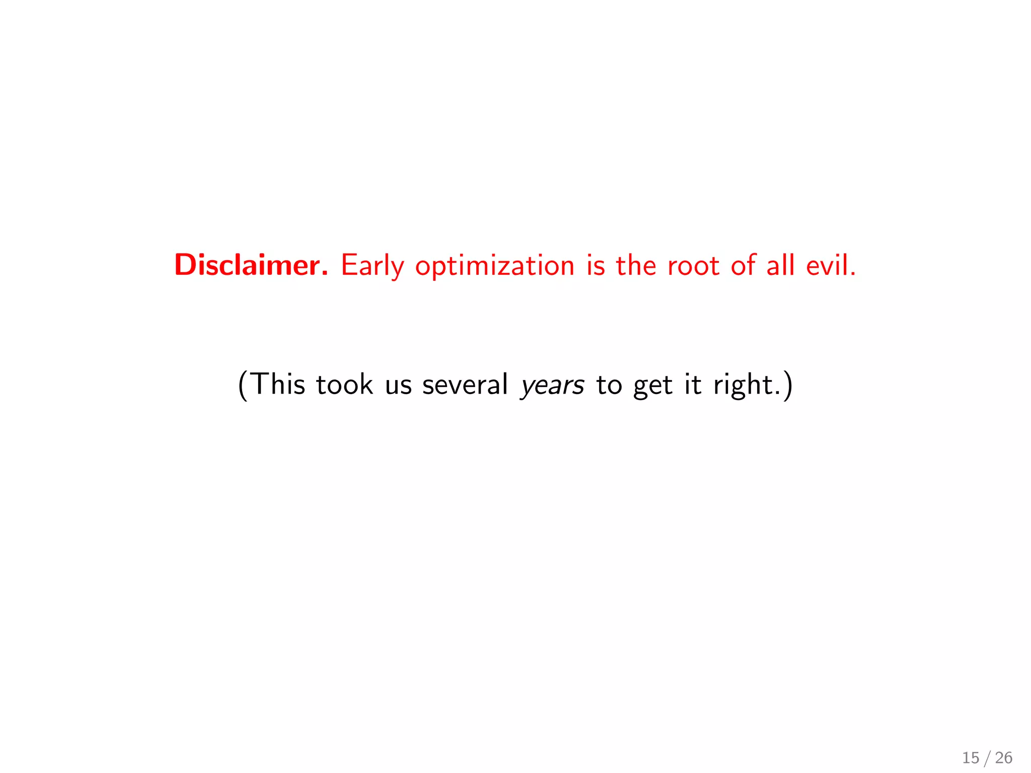 Continuous benchmarks 
 During code review, changes in the tree codebase are 
monitored with benchmarks. 
 Ensure performance and code quality. 
 Avoid code complexi 