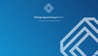 Metaprogramming in C++ - from 70's to C++17