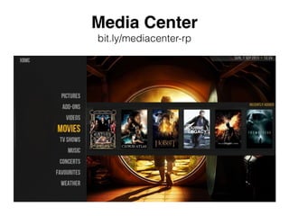 Media Center 
bit.ly/mediacenter-rp 
 