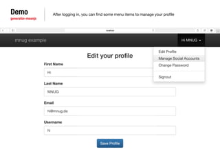 Demo 
generator-meanjs 
After logging in, you can find some menu items to manage your profile 
 