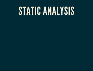 STATIC ANALYSIS
 