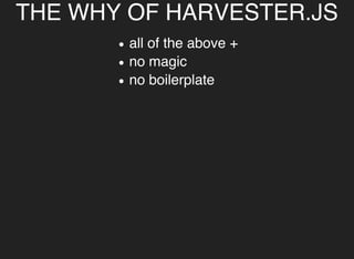 Creating lightweight APIs with harvester.js