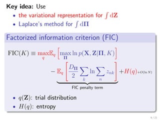 Rebuilding Factorized Information Criterion: Asymptotically Accurate ...