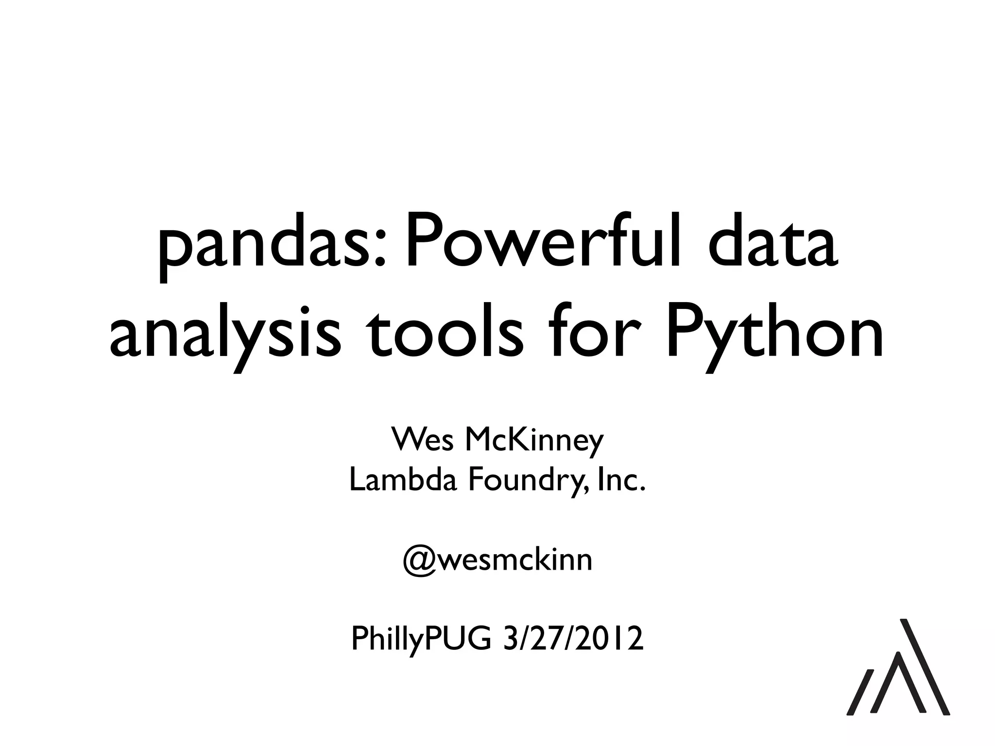 pandas: Powerful data analysis tools for Python | PPT