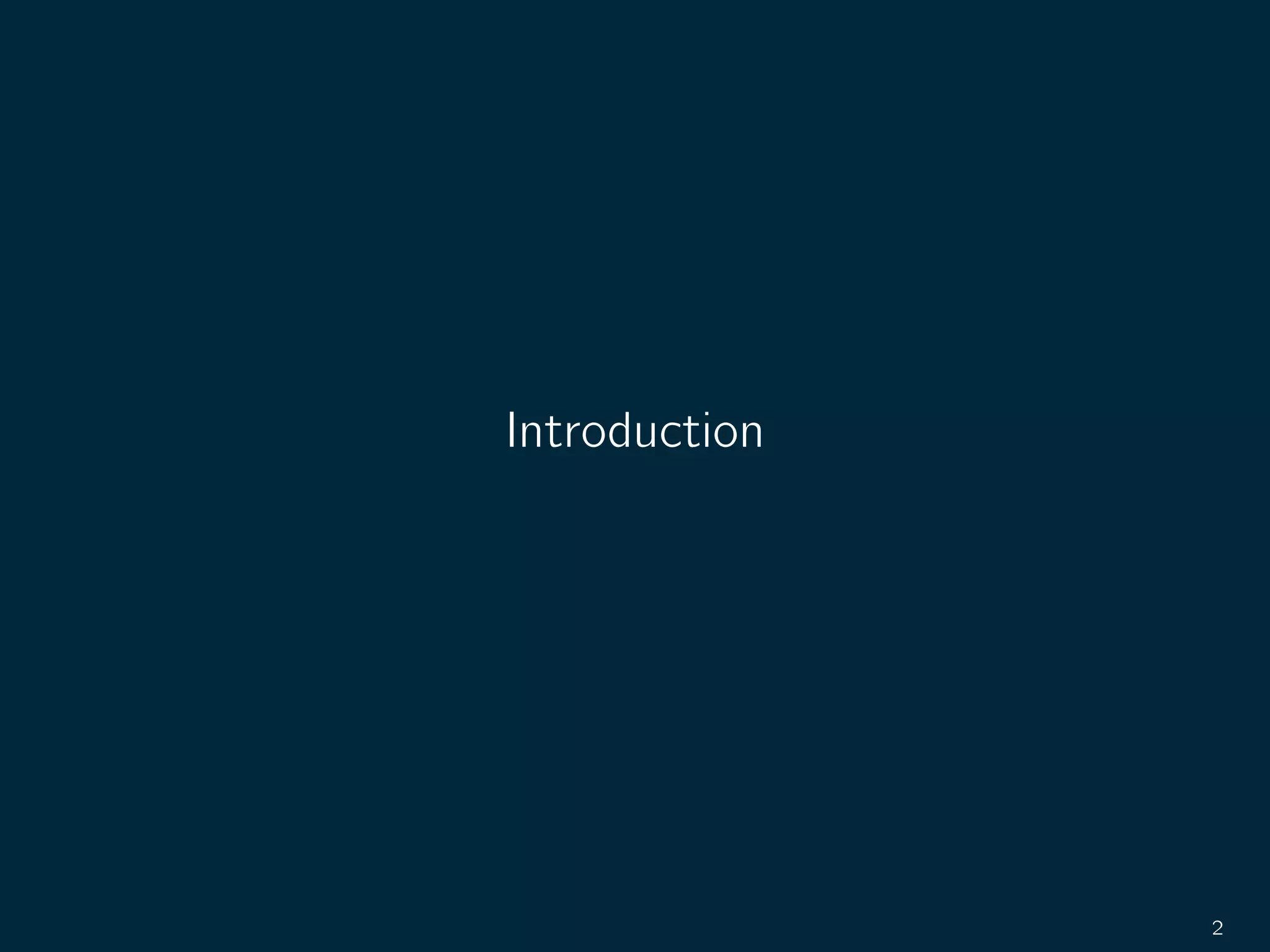 Introduction
2
 