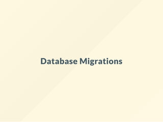 Database Migrations
 