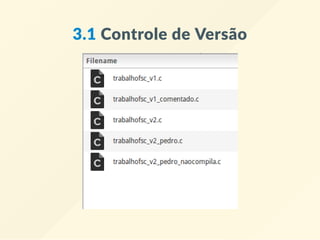 3.1 Controle de Versão
 