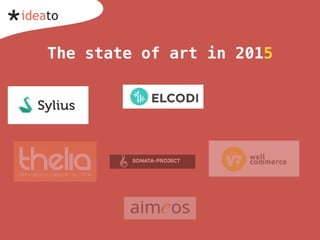 The state of art in 2015
 