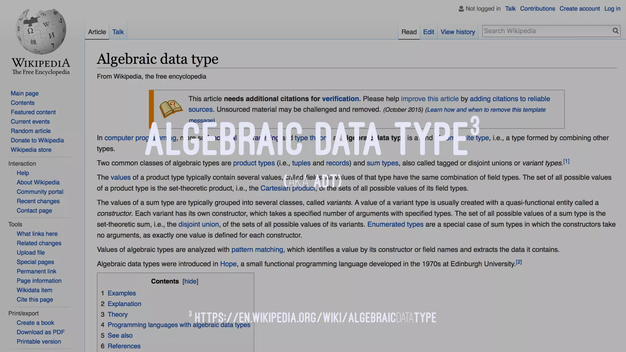 ALGEBRAIC DATA TYPE3
(AKA ADT)
3
https://en.wikipedia.org/wiki/Algebraicdatatype
 