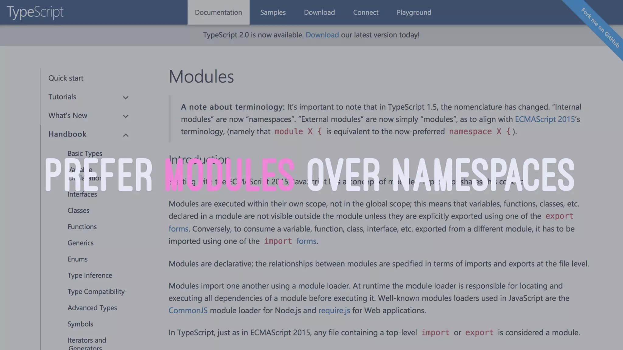 PREFER MODULES OVER NAMESPACES
 