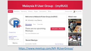 https://www.meetup.com/MY-RUserGroup/
 