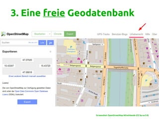 3. Eine freie Geodatenbank
Screenshot: OpenStreetMap Mitwirkende (CC by-sa 2.0)
 