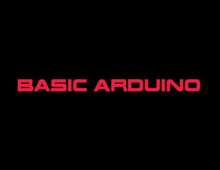 Basic Arduino
 