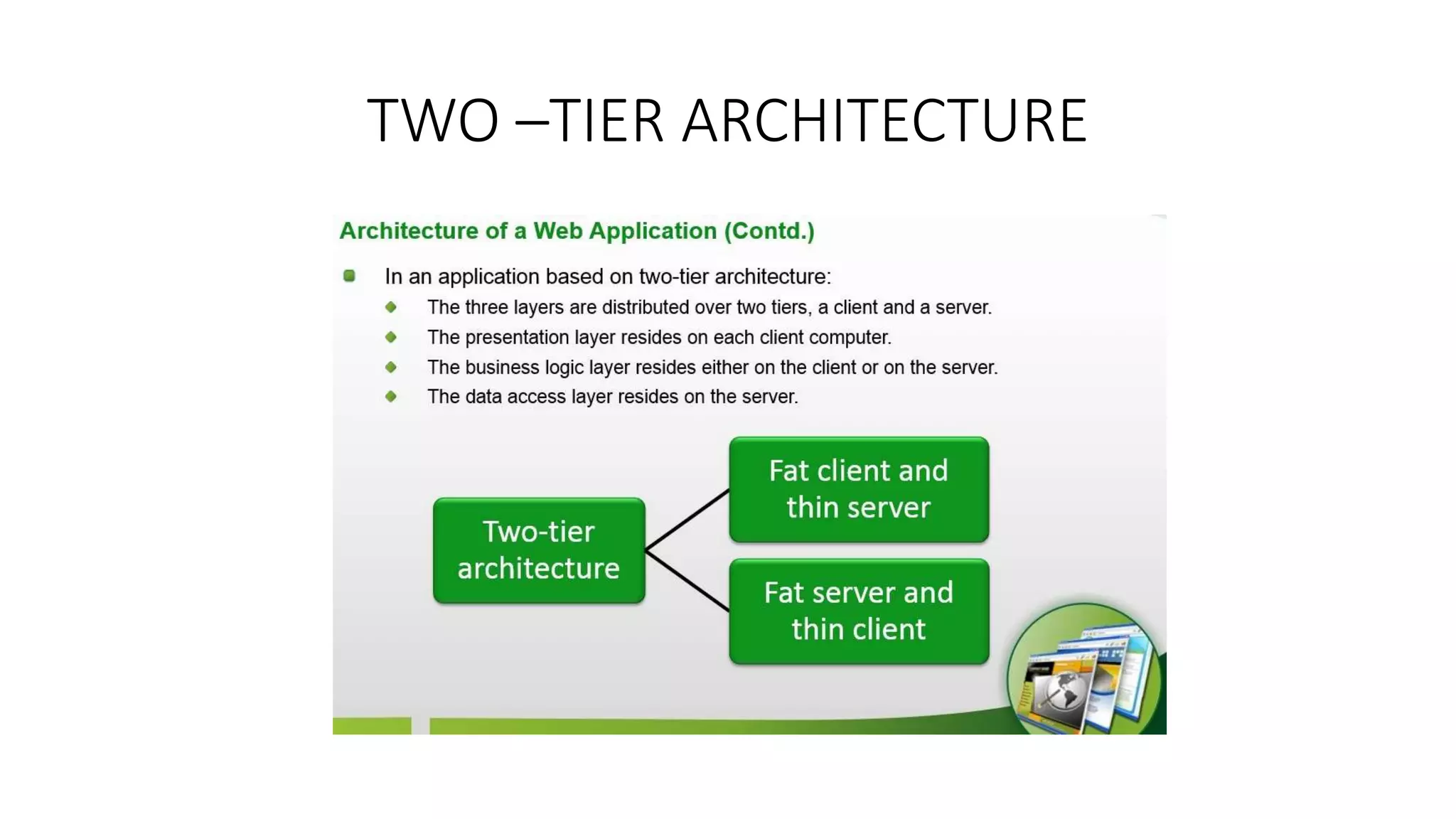 TWO –TIER ARCHITECTURE 