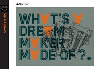 4x3 posterADVERTISING
Wh t’’s
DRE M
M KER
M de of
 