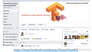 https://www.facebook.com/groups/TensorFlowMY/
 